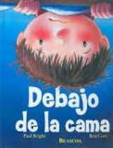 9788448814694-844881469X-Debajo De La Cama/ Under the Bed (Spanish Edition)
