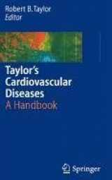 9780387501611-0387501614-Taylor's Cardiovascular Diseases