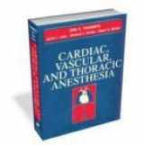9780443089206-0443089205-Cardiac, Vascular and Thoracic Anesthesia