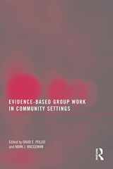 9780789038531-0789038536-Evidence-Based Group Work in Community Settings
