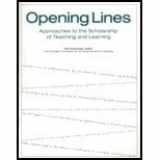 9780931050688-0931050685-Opening Lines: Approaches to the Scholarship of Teaching and Learning