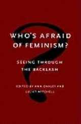 9781565843851-1565843851-Who's Afraid of Feminism?: Seeing Through the Backlash