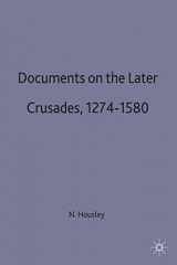 9780333485590-0333485599-Documents on the Later Crusades, 1274-1580