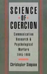 9780195071931-019507193X-Science of Coercion: Communication Research and Psychological Warfare, 1945-1960