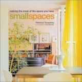 9781841724140-1841724149-Smallspaces: Making the Most of the Space You Have