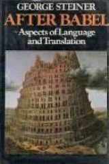 9780192828743-0192828746-After Babel: Aspects of Language and Translation