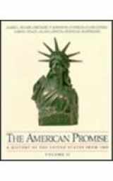 9780312095253-0312095252-The American Promise: A History of the United States