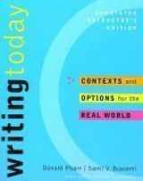 9780072971743-0072971746-Writing Today: Contexts and Options for the Real World (Annotated Instructor's Edition)