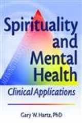 9780789024763-0789024764-Spirituality and Mental Health: Clinical Applications