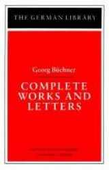 9780826403018-0826403018-Complete Works and Letters (The German Library)