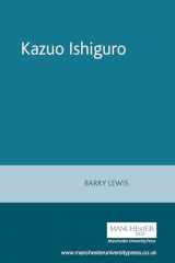 9780719055140-0719055148-Kazuo Ishiguro (Contemporary World Writers)