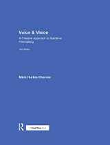 9781138480445-1138480444-Voice & Vision: A Creative Approach to Narrative Filmmaking