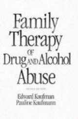 9780205134304-0205134300-Family Therapy of Drug and Alcohol Abuse (2nd Edition)