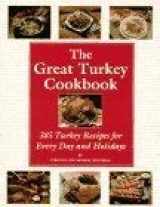 9780788162541-0788162543-The Great Turkey Cookbook: 385 Turkey Recipes for Every Day and Holidays
