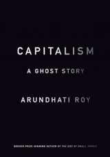 9781608463855-1608463850-Capitalism: A Ghost Story