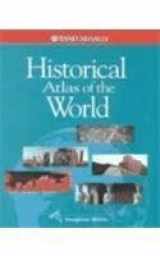 9780395892923-0395892929-Historical Atlas Of The World