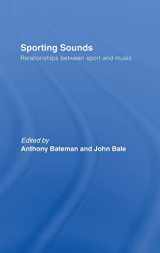 9780415443678-0415443679-Sporting Sounds: Relationships Between Sport and Music