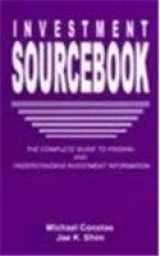 9781579581039-157958103X-The Investment Sourcebook: The Complete Guide to Finding and Understanding Investment Information