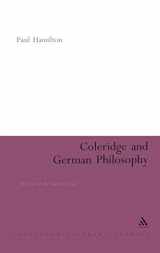 9780826495433-0826495435-Coleridge and German Philosophy: The Poet in the Land of Logic (Continuum Literary Studies)