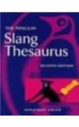 9780140514322-0140514325-Slang Thesaurus (Penguin Reference Books)