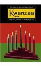 9781560653295-1560653299-Kwanzaa: Why We Celebrate It the Way We Do (Celebrate Series)