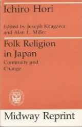 9780226353357-0226353354-Folk Religion in Japan: Continuity and Change