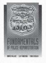 9780137186280-0137186282-Fundamentals of Police Administration