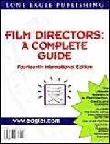 9781580650199-1580650198-Film Directors: A Complete Guide