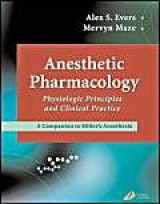 9780443065798-0443065799-Anesthetic Pharmacology: Physiologic Principles and Clinical Practice