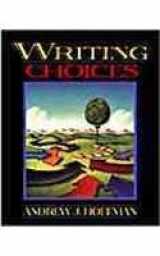 9780205198184-020519818X-Writing Choices