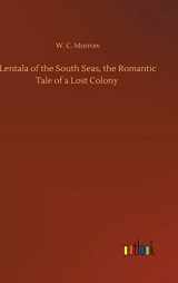 9783752444445-3752444444-Lentala of the South Seas, the Romantic Tale of a Lost Colony