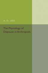 9781316603802-1316603806-The Physiology of Diapause in Arthropods: Volume 4