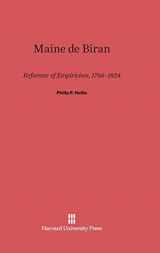 9780674284876-0674284879-Maine de Biran: Reformer of Empiricism, 1766–1824