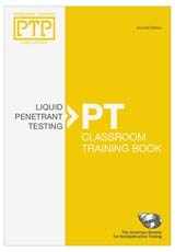 9781571174451-1571174451-Liquid Penetrant Testing: Classroom Training Book (PERSONNEL TRAINING PUBLICATIONS SERIES) Second edition