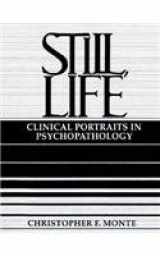 9780131372177-0131372173-Still, Life: Clinical Portraits in Psychopathology
