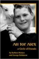 9781873942420-1873942427-All for Alex : A Circle of Friends