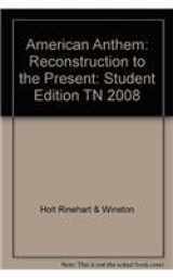 9780030995569-0030995566-American Anthem: Student Edition Reconstruction to the Present 2008