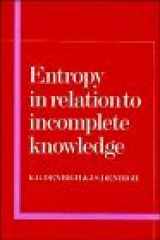 9780521256773-0521256771-Entropy in Relation to Incomplete Knowledge