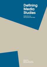 9780195087888-0195087887-Defining Media Studies: Reflections on the Future of the Field