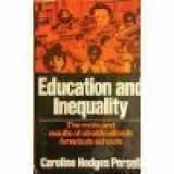 9780029251300-0029251303-Education and Inequality: The Roots and Results of Stratification in American Schools