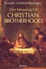 9780898704464-0898704464-The Meaning of Christian Brotherhood