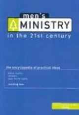 9780764426995-0764426990-Men's Ministry In The 21st Century: The Encyclopedia Of Practical Ideas