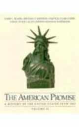 9780312111977-0312111975-The American Promise: A History of the United States