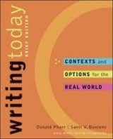 9780072557817-0072557818-Writing Today: Contexts and Options for the Real World