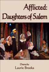 9781583429846-1583429840-Afflicted: Daughters of Salem (A Play)