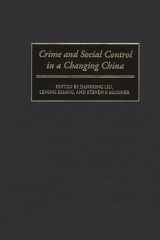 9780313316524-031331652X-Crime and Social Control in a Changing China: (Contributions in Criminology and Penology)