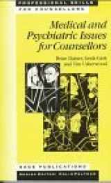 9780803975071-0803975074-Medical and Psychiatric Issues for Counsellors (Professional Skills for Counsellors Series)
