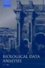9780199633395-0199633398-Biological Data Analysis: A Practical Approach (The ^APractical Approach Series)