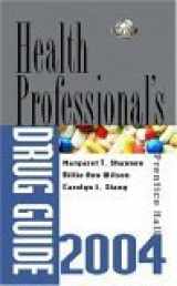 9780131129597-0131129597-Prentice Hall's Health Professionals Drug Guide 2004
