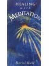 9788172246587-8172246587-Healing with Meditation